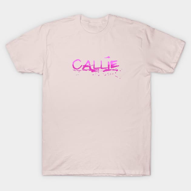 Callie Name Artistic T-Shirt by KoumlisArt